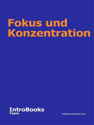 cover image of Fokus und Konzentration